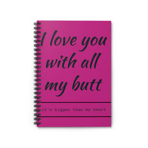 Chatty's I Love You Spiral Notebook - Ruled Line