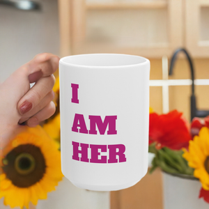 Her Ceramic Mug, (11oz, 15oz)